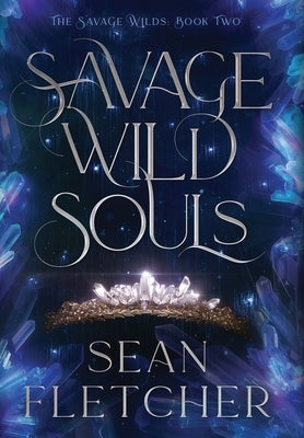 Savage Wild Souls (The Savage Wilds Book 2) by Fletcher, Sean