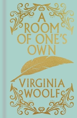 A Room of One's Own: Gilded Pocket Edition by Woolf, Virginia
