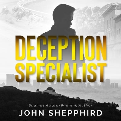 Deception Specialist by Shepphird, John