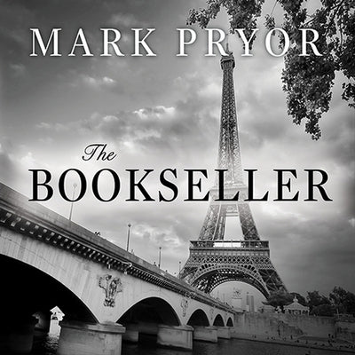The Bookseller Lib/E: The First Hugo Marston Novel by Pryor, Mark