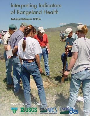 Interpreting Indicators of Rangeland Health by U. S. Department of the Interior Bureau