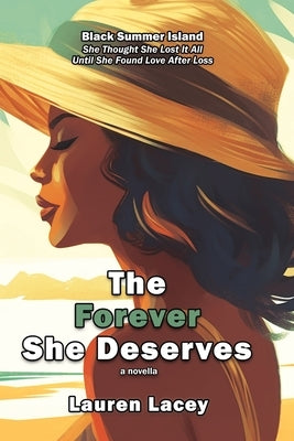The Forever She Deserves by Lacey, Lauren