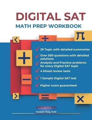 DIGITAL SAT MATH PREP WORKBOOK "Ace the Test with Confidence" by Academy, American Math