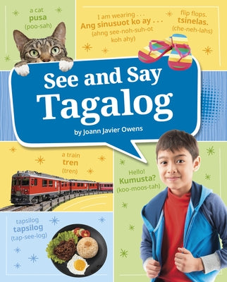 See and Say Tagalog by Owens, Joann Javier