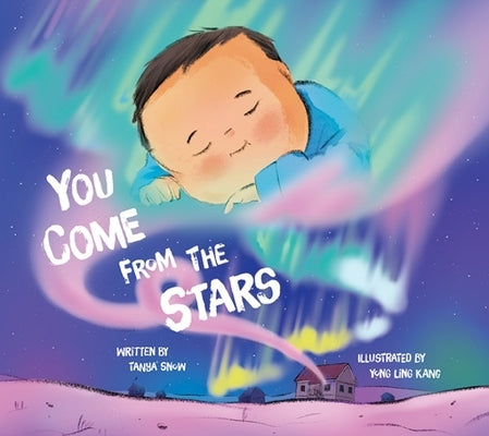 You Come from the Stars: English Edition by Snow, Tanya