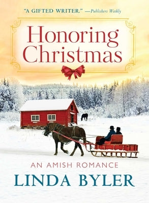 Honoring Christmas: An Amish Romance by Byler, Linda