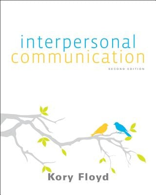 Prepack for Looseleaf for Interpersonal Communication W Connect Plus Access Card by Floyd, Kory