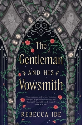 The Gentleman and His Vowsmith by Ide, Rebecca