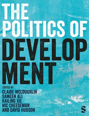 The Politics of Development by McLoughlin, Claire