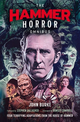 The Hammer Horror Omnibus by Burke, John