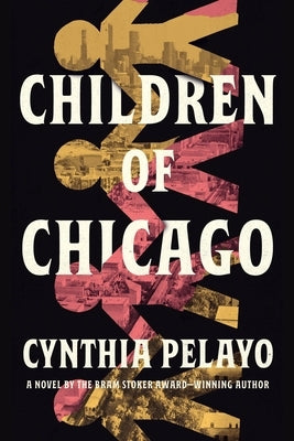 Children of Chicago by Pelayo, Cynthia