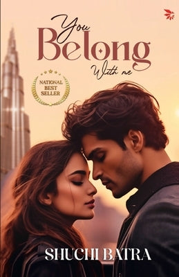 You Belong With Me by Batra, Shuchi