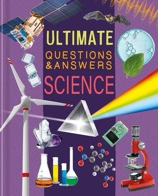 Ultimate Questions & Answers Science: Photographic Fact Book by Igloobooks