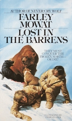 Lost in the Barrens by Mowat, Farley