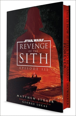 Star Wars: Revenge of the Sith: Episode III (Deluxe Edition) by Stover, Matthew