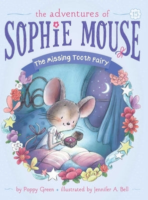 The Missing Tooth Fairy by Green, Poppy