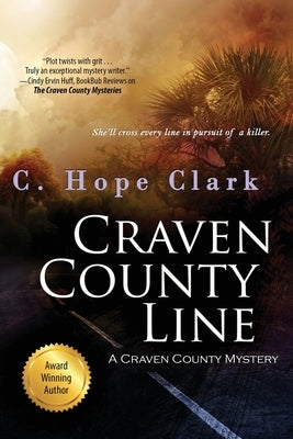 Craven County Line by Clark, C. Hope