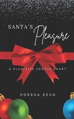 Santa's Pleasure by Deun, Porsha