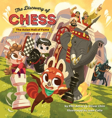 The Discovery of Chess: The Asian Hall of Fame by Amara, Phil