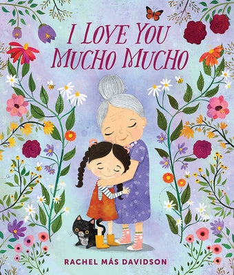 I Love You Mucho Mucho by M&#195;&#161;s Davidson, Rachel