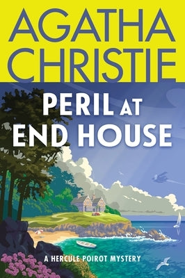 Peril at End House: A Hercule Poirot Mystery: The Official Authorized Edition by Christie, Agatha