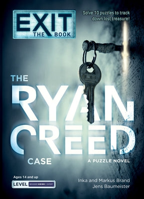 Exit: The Book - The Ryan Creed Case: A Puzzle Novel by Baumeister, Jens