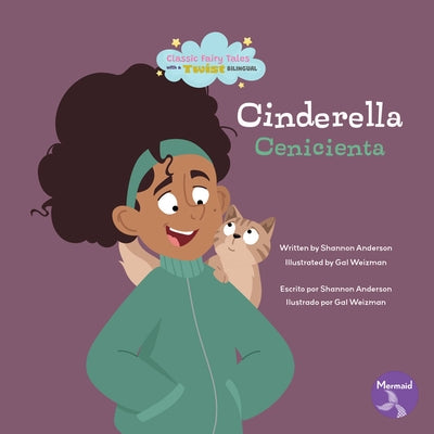 Cinderella (Cenicienta) Bilingual Eng/Spa by Anderson, Shannon