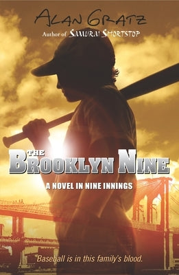 The Brooklyn Nine by Gratz, Alan M.