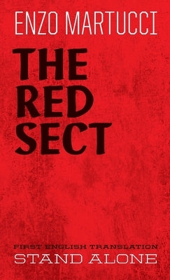 The Red Sect by Martucci, Enzo