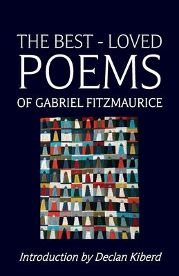 The Best Loved Poems of Gabriel Fitzmaurice by Fitzmaurice, Gabriel