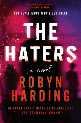 The Haters by Harding, Robyn