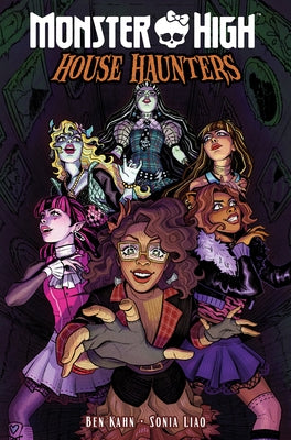 Monster High: House Haunters by Kahn, Ben