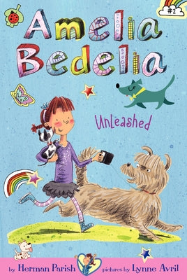 Amelia Bedelia Unleashed by Parish, Herman