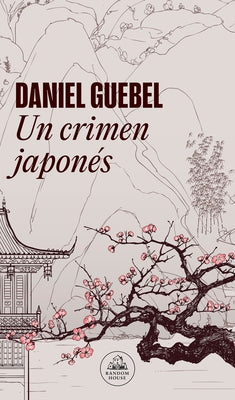 Un Crimen Japonés / A Japanese Crime by Guebel, Daniel