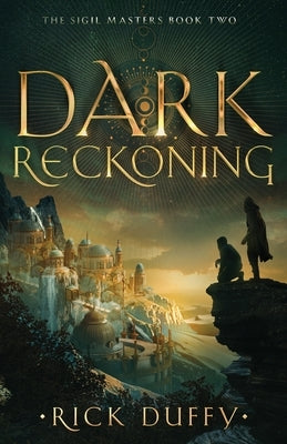 Dark Reckoning by Duffy, Rick