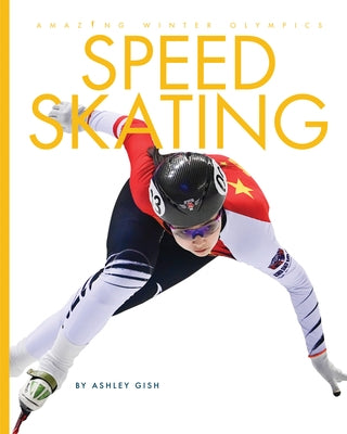 Speed Skating by Gish, Ashley