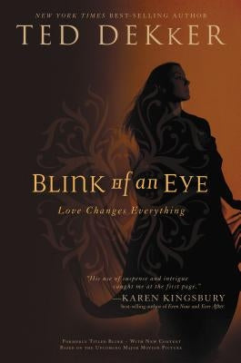 A Blink Of An Eye by Dekker, Ted