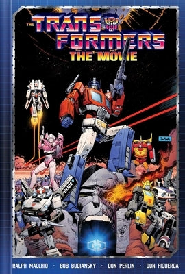 The Transformers: The Movie Deluxe Edition by Macchio, Ralph
