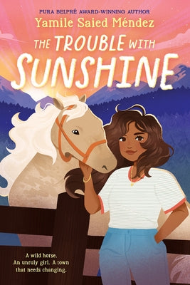 The Trouble with Sunshine by M&#195;&#169;ndez, Yamile Saied