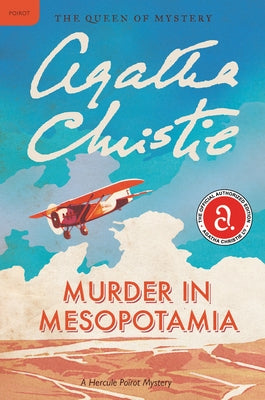 Murder in Mesopotamia: A Hercule Poirot Mystery: The Official Authorized Edition by Christie, Agatha