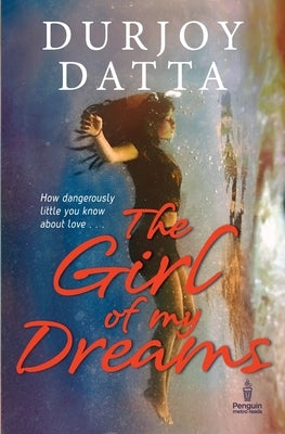 Girl of My Dreams by Datta, Durjoy