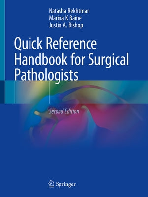 Quick Reference Handbook for Surgical Pathologists by Rekhtman MD Phd, Natasha