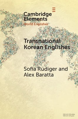 Transnational Korean Englishes by R?diger, Sofia