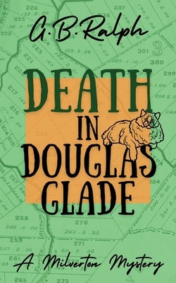 Death in Douglas Glade by Ralph, G. B.