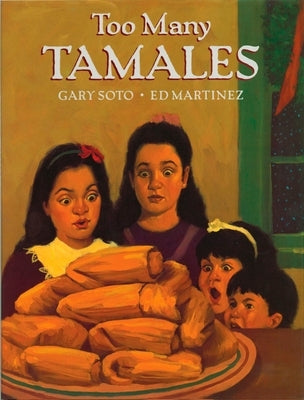 Too Many Tamales by Soto, Gary