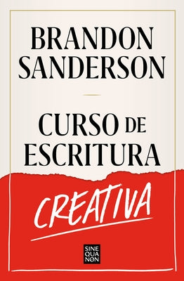 Curso de Escritura Creativa / Creative Writing Course by Sanderson, Brandon