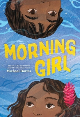 Morning Girl by Dorris, Michael