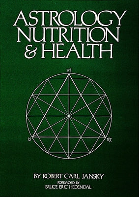 Astrology Nutrition and Health by Jansky, Robert Carl