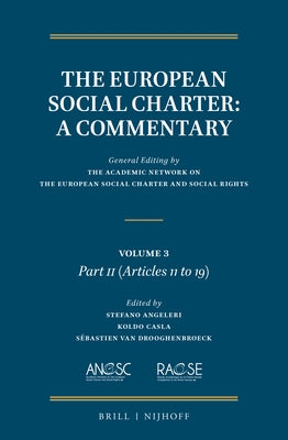 The European Social Charter: A Commentary: Volume 3, Articles 11-19 by The Academic Network on the European