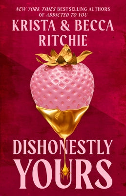 Dishonestly Yours by Ritchie, Krista